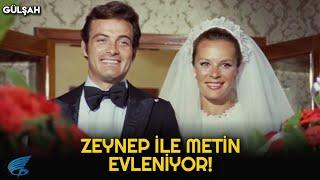 Gülşah Türk Filmi | Zeynep İle Metin Evleniyor!