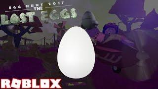 ROBLOX HOW TO | TUTORIAL EGG | Egg Hunt 2017: The Lost Eggs Event