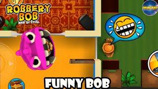 Robbery bob 1 – Funny Moment #1 – Huge Bob Monster