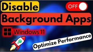 How To Disable Background Apps On Windows 11- Full Guide (2024)