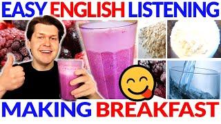 What I Have For Breakfast  Making A Berry Smoothie | Beginner English Comprehensible Input Lesson