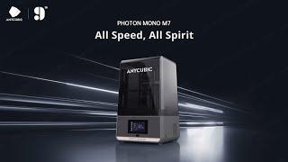 A Brand New Anycubic Photon Mono M7——14K High Precision at Maximum Speeds of 150mm/h!