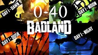 BADLAND - Gameplay Day 1 (Dawn, Noon, Dusk, Night) Level 1 - 40. (iOS,Android)