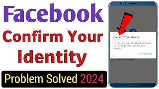 Facebook confirm your identity problem solve | Confirm your identity problem solution 2024