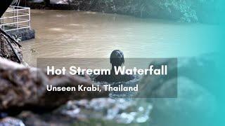 Hot Stream waterfall | Unseen in Krabi