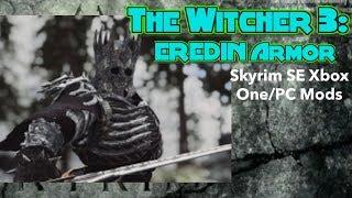 The Witcher 3: EREDIN Armor Set Skyrim SE Xbox One/PC Mods