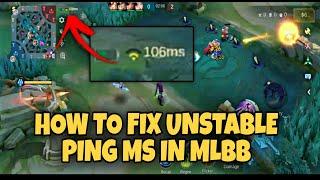 TIPS ON HOW TO MAKE YOUR PING MS in MOBILE LEGENDS BECOME STABLE!!