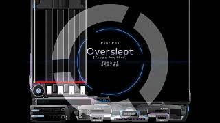 YamaJet  - Overslept, (222-778BPM, Genre; Punk Pop) 【LR2 BMS】