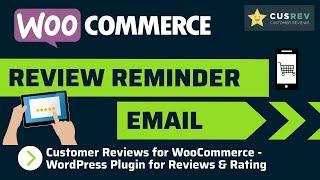 Customer Reviews for WooCommerce | Email Reviews & Ratings | Review Reminder | WordPress plugin