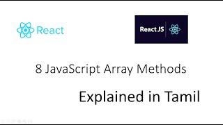 JavaScript Array Methods | React JS | Explained in Tamil