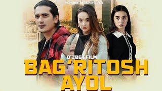 Bag'ritosh ayol (o'zbek kino) | Бағритош аёл (ўзбек кино)