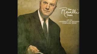 REVELLI CONDUCTS OVERTURE AND CACCIA (MENOTTI) ~ UNIVERSITY OF MICHIGAN SYMPHONY BAND