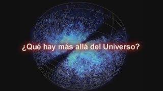 Los límites del Universo ¿Es el Universo finito o infinito?