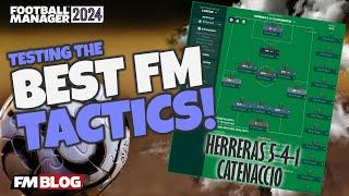 Testing the Best FM24 Tactics - Herrera's 5-4-1 Catennacio | Football Manager 2024