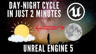 Day Night Cycle in 2 Minutes | Unreal Engine 5 Tutorial