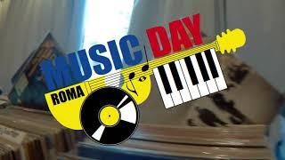 Music Day Roma Sabato 15 maggio 2021