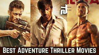 12 Best Indian Adventure Thriller Movies List | Every Adventure Movie Lover Should Watch