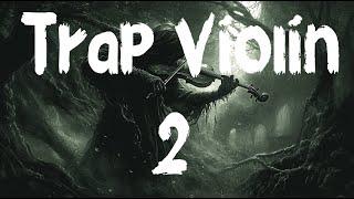 Trap Violin – Where Strings Meet Beats  Epic Vibes [No Copyright]