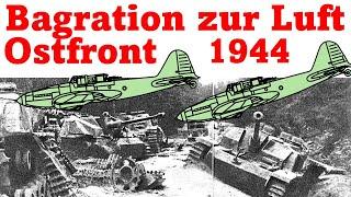 Bagration 1944: Wie sowjetische Flieger die Heeresgruppe Mitte zerstörten