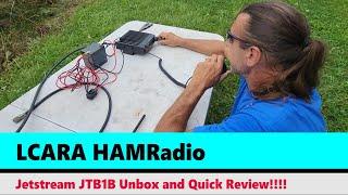 LCARA HAM Radio: Unbox and Quick Review Jetstream JTB1B Antenna!!!!