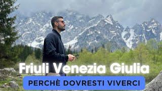 Resto qui! Perché vivere in Friuli Venezia Giulia