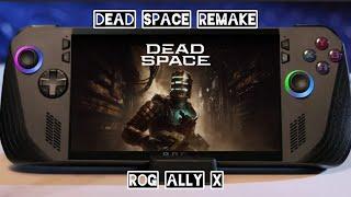 ROG Ally X| Dead Space Remake| 900P Low Setting| FSR 2 Balanced| Performance Test