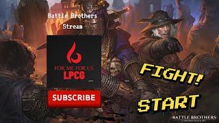 Welcome to For me For us–Starting stream's Battle Brothers #battlebrothersgame