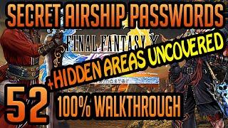 FFX HD REMASTER 100% Walkthrough - Maxing Stats -EP52- SECRET AIRSHIP PASSWORDS & HIDDEN AREAS