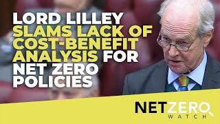 Lord Lilley slams lack of cost-benefit analysis for Net Zero policies