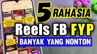 Cara Agar Video Reels Facebook Banyak Yang Nonton dan FYP