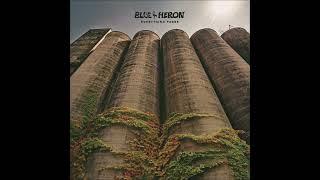 BLUE HERON - Everything Fades [FULL ALBUM] 2024