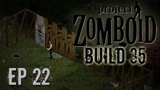 Project Zomboid Build 35 | Ep 22 | Build It | Let's Play!