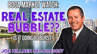 Boca Market Watch Florida homes are overpriced | Joe Hillner | 561-609-0657