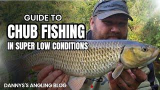 GUIDE TO FISHING IN SUPER LOW CONDITIONS