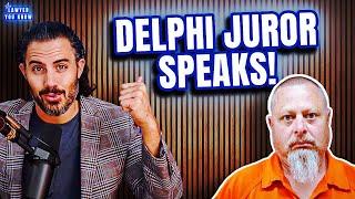 LIVE! Delphi Juror Speaks Out - What Were They Thinking?