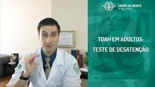 TDAH EM ADULTOS  - TESTE DE DESATENÇÃO