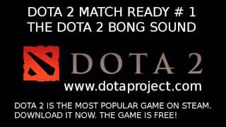 Dota 2 Match Ready Sound - Dota 2 Bong Sound