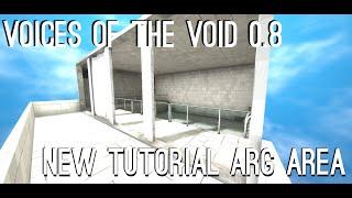 Voices of The Void 0.8: The NEW Tutorial ARG Area