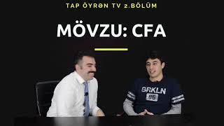 Tap Öyrən TV 2.Bölüm: CFA