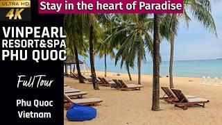 [4k] Vinpearl Resort & Spa Phu Quoc Vietnam tour 2025 | Vinpearl Phu Quoc | Best Resort in Phu Quoc