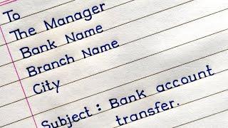 Application For Transfer Bank Account To Another Branch | Bank Account Transfer Application |