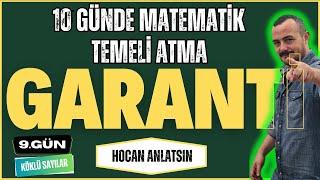 10 Günde Matematik Temeli Atma Garanti Kampı | 9. Gün | Hocan Anlatsın