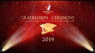 Primakov school - GRADUATION CEREMONY 2019