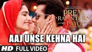 Aaj Unse Kehna Hai FULL VIDEO Song | Prem Ratan Dhan Payo Songs | Female Version | T-Series