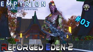 Empyrion - EP03 - Reforged Eden 2 - Allies.... For Now