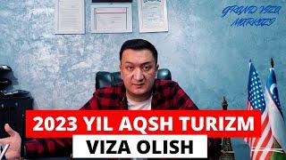 2023-YILDA AQSHGA TURIZM VIZA OLISH | AMERIKA VIZASI HAQIDA YANGILIKLAR