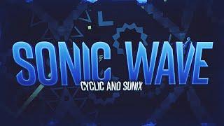 Sonic Wave by Cyclic (Extreme Demon) [240fps]