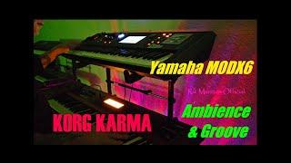 Korg Karma Yamaha MODX Ambience & Groove Synthesizer Electronic Music Rik Marston