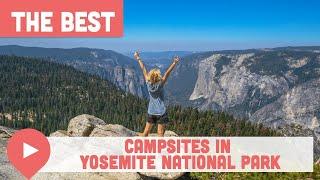 Best Campsites in Yosemite National Park
