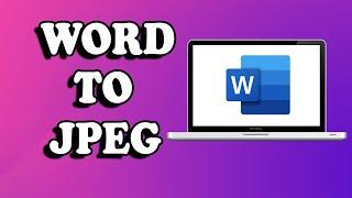 How to Convert Word File to JPEG: Save Word document as image (png, jpeg gif, tif, bmp)